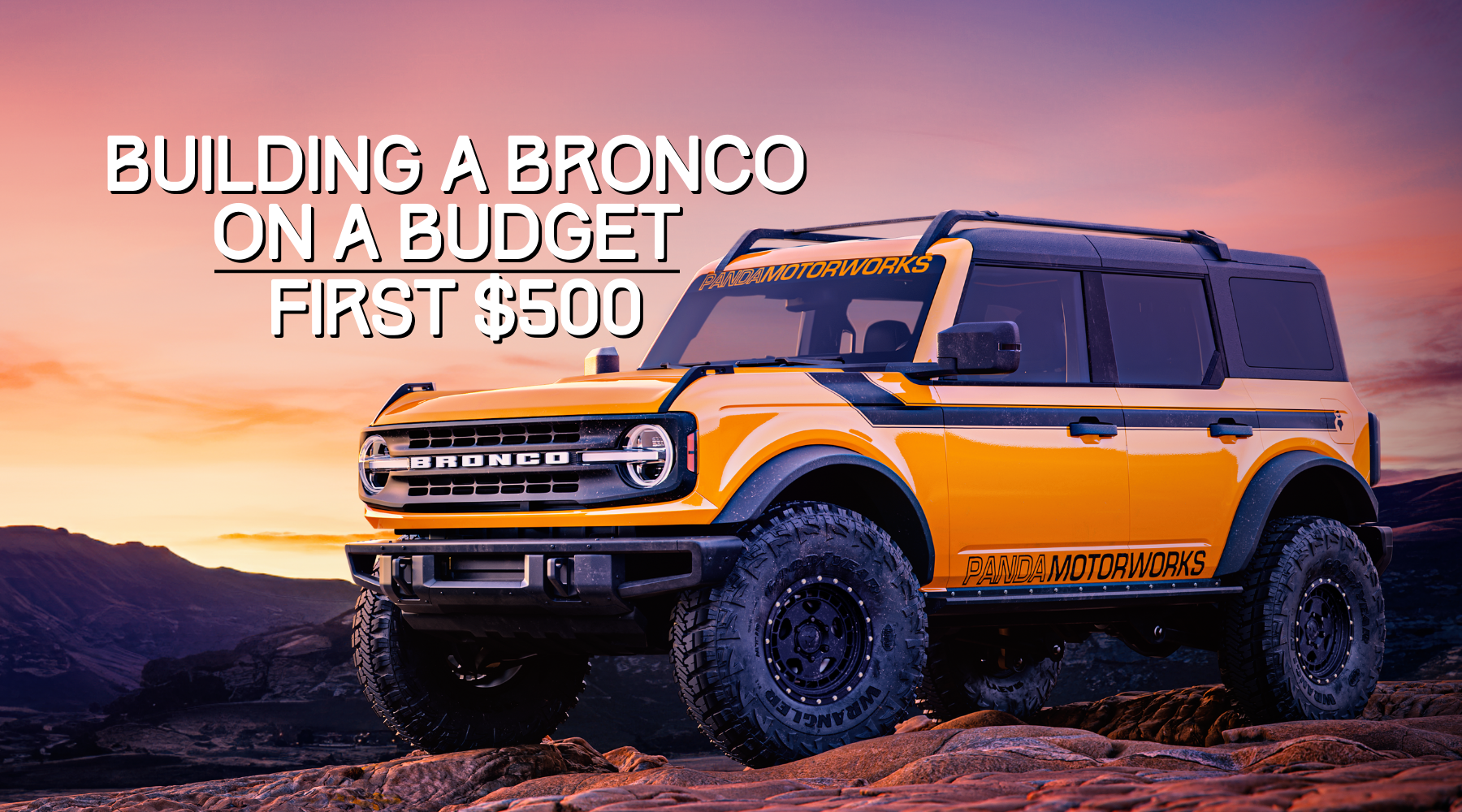 Modding your Bronco for $500