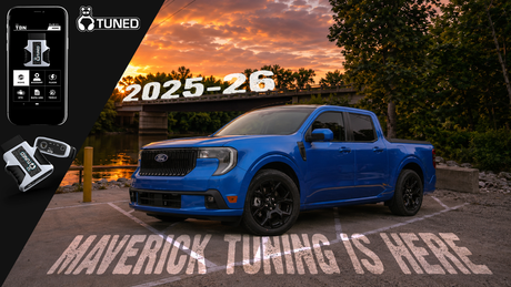 The Wait Is Over: 2025-2026 Maverick EcoBoost Tuning Is Here
